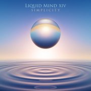 Liquid Mind - Liquid Mind XIV: Simplicity (2022) [Hi-Res]