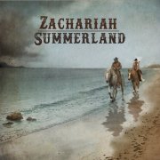 Zachariah - Summerland (2021)