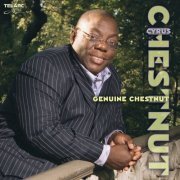 Cyrus Chestnut - Genuine Chestnut (2006)