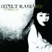 Fleeting Joys - Occult Radiance (2009)