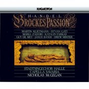 Martin Kleitmann, Nicholas McGegan, Capella Savaria - Handel: Brockes Passion, Hwv 48 (1995)