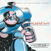 VA - Welcome To Plastic City (1995) FLAC