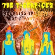 The Tigerpicks - Mourning The Death Of A Panther (2022)