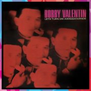 Bobby Valentín - Let's Turn On Arrebatarnos (1968)