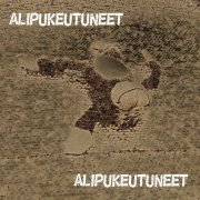 Alipukeutuneet - Alipukeutuneet (2024)