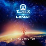 Kratoz & Lamat - Lift All Higher (2020)