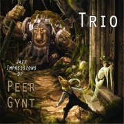 Trio - Jazz Impressions of Peer Gynt (2016)