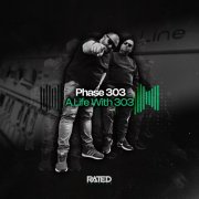 Phase 303 - A Life with 303 (2026)