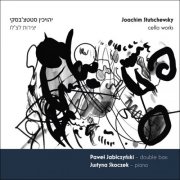 Paweł Jabłczyński, Justyna Skoczek - Stutschewsky - Cello Works (2024) [Hi-Res]