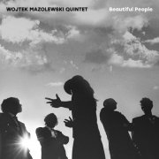 Wojtek Mazolewski Quintet - BEAUTIFUL PEOPLE (2024) [Hi-Res]