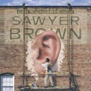 Sawyer Brown - Can You Hear Me Now (2002)