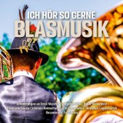 VA - Ich hör so gerne Blasmusik (2026)