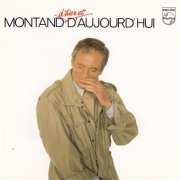 Yves Montand - Montand D'Hier Et D'Aujourd'Hui (1980)