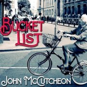 John McCutcheon - Bucket List (2021)