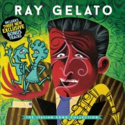 Ray Gelato - The Italian Song Collection (2026)