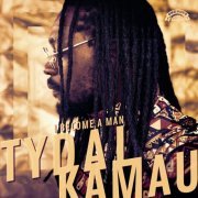 Tydal Kamau - I Become A Man (2023) [Hi-Res]