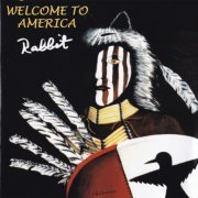 Rabbit - Welcome To America (2001)