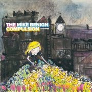 The Mike Benign Compulsion - Bygones (2019)