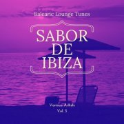 VA - Sabor de Ibiza, Vol. 3 (Balearic Lounge Tunes) (2021)