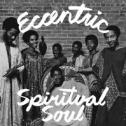 VA - Eccentric Spiritual Soul (2025)