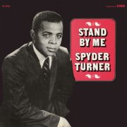 Spyder Turner - Stand By Me (1967)