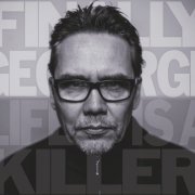 Finally George - Life is a Killer (2018) [Hi-Res]