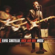 Elvis Costello - Rock And Roll Music (2007)