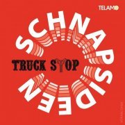 Truck Stop - Schnapsideen (2020)