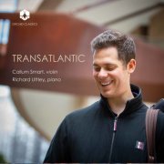 Callum Smart, Richard Uttley - Transatlantic (2020) [Hi-Res]