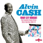 Alvin Cash - Windy City Workout (2012)