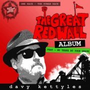 Davy Kettyles - The Great Red Wall Album (2020)