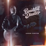 Aaron Penton - Beautiful Disaster (2026) [Hi-Res]