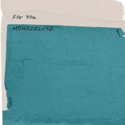 Monodeluxe - For You (2024)