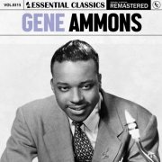 Gene Ammons - Essential Classics, Vol. 315: Gene Ammons (2024)