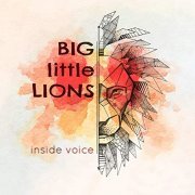 Big Little Lions - Inside Voice (2019)