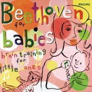 VA - Beethoven for Babies: Brain Training for Little Ones (2000)