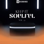 VA - Keep It Soulful, Vol. 30 (2025)