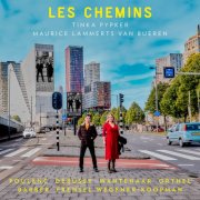 Tinka Pypker, Maurice Lammerts van Bueren - Les Chemins (2024) [Hi-Res]