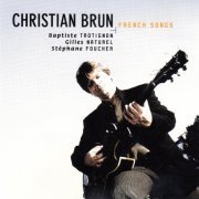 Christian Brun - French Songs (2001)