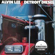 Alvin Lee -  Detroit Diesel (Remastered) (2013)