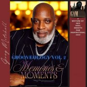 Mitchell Greg - Memories & Moments Grooveology, Vol. 2 (2026)