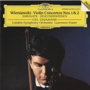 Gil Shaham, London Symphony Orchestra, Lawrence Foster - Wieniawski: Violin Concertos Nos. 1 & 2 (1991)