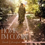 Sarah Mumford - Home, I’m Comin’ (2024)