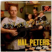 Hal Peters And His Trio - Crazy Mixed up Blues (2018)