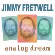 Jimmy Fretwell - Analog Dream (2026)