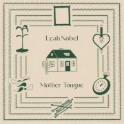 Leah Nobel - Mother Tongue (2022)