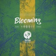 Faygo - Blooming 3 (2024) [Hi-Res]