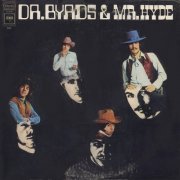 The Byrds ‎- Dr. Byrds & Mr. Hyde (1969/2003) [24bit FLAC]