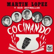 Martín López y sus Estrellas - Cocinando (1971)