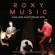 Roxy Music - Oakland Auditorium 1979 (2025)